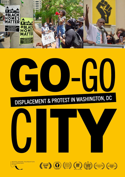 Go-Go City: Displacement & Protest in Washington, DC
