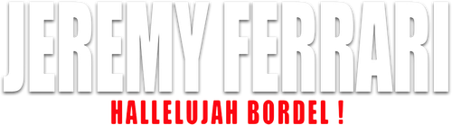 Jérémy Ferrari - Hallelujah Bordel ! logo