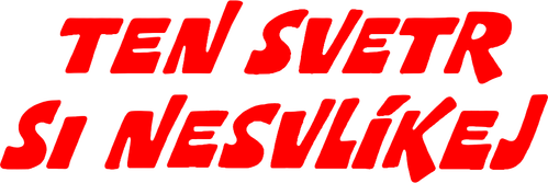 Ten svetr si nesvlíkej logo