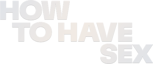 How to Have Sex logo