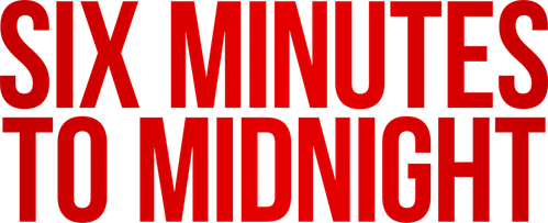 Six Minutes to Midnight logo