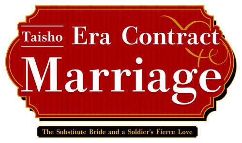 Taisho Era Contract Marriage ~ The Substitute Bride and a Soldier's Fierce Love logo