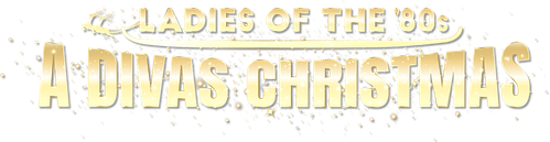 Ladies of the '80s: A Divas Christmas logo