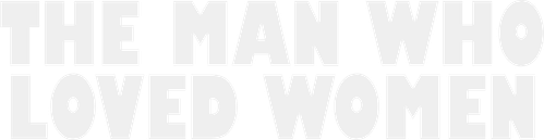 The Man Who Loved Women logo