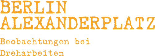 Notes on the Making of 'Berlin Alexanderplatz' logo