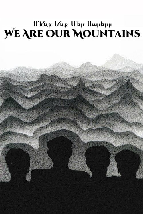 We Are, Our Mountains