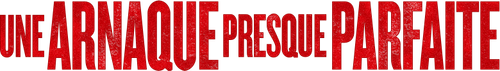 Une Arnaque Presque Parfaite logo