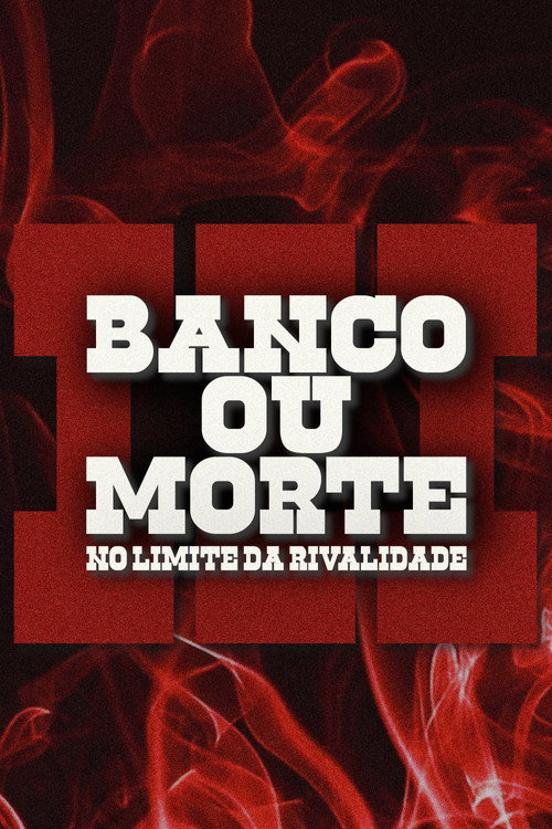 Bank or Death: On the Edge of Rivalry