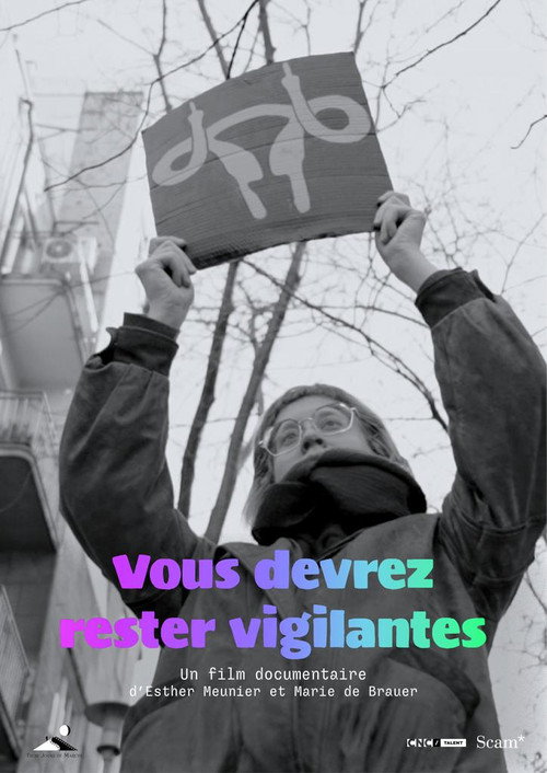 Vous devrez rester vigilantes