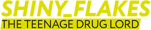 Shiny_Flakes: The Teenage Drug Lord logo