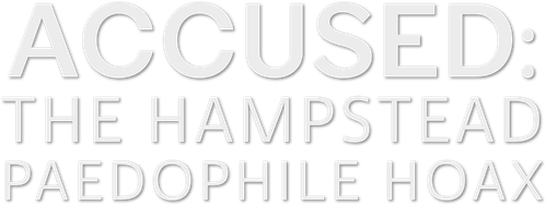 Accused: The Hampstead Paedophile Hoax logo