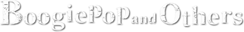 Boogiepop and Others logo
