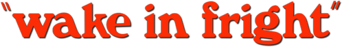 Wake in Fright logo