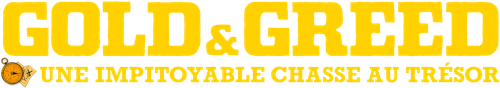 Gold & Greed : Une impitoyable chasse au trésor logo