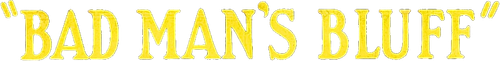 Bad Man's Bluff logo