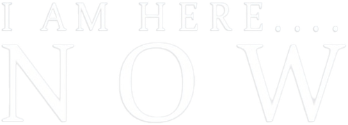 I Am Here....Now logo