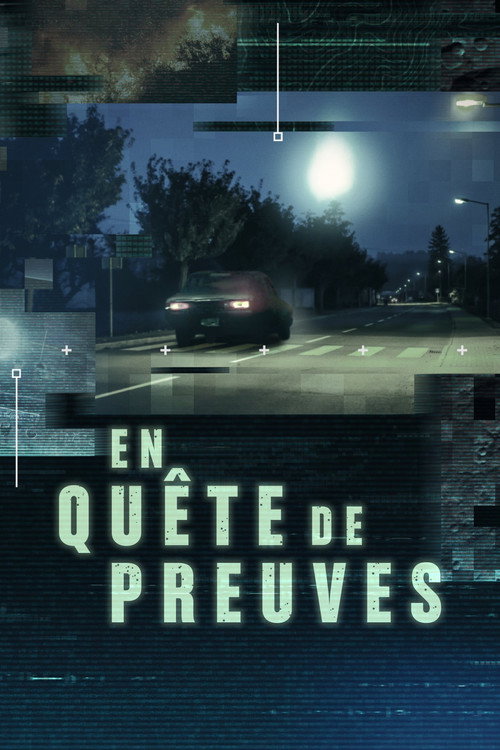 En quête de preuves
