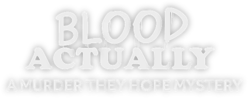 Blood Actually: A Murder, They Hope Mystery logo