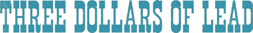 Three Dollars of Lead logo