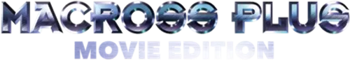 Macross Plus: The Movie logo