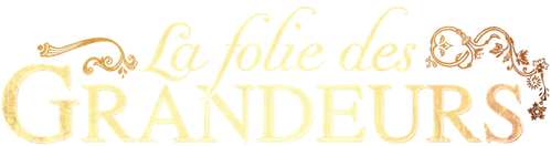 La Folie des grandeurs logo