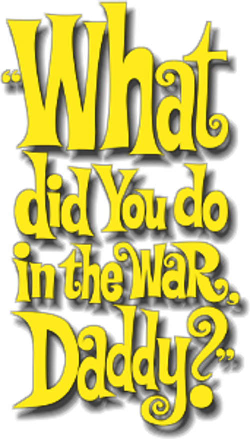What Did You Do in the War, Daddy? logo