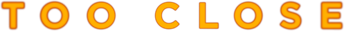 Too Close logo