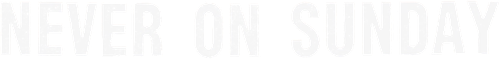 Never on Sunday logo