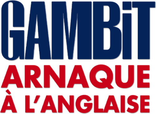 Gambit, arnaque à l’anglaise logo