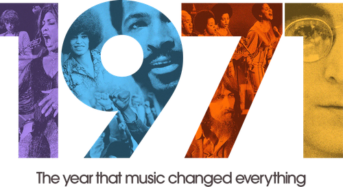 1971: The Year That Music Changed Everything logo