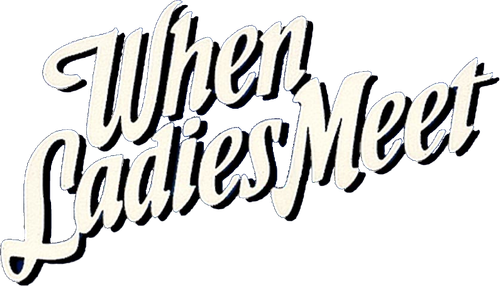 When Ladies Meet logo