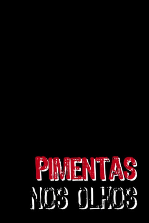 Pimentas nos Olhos