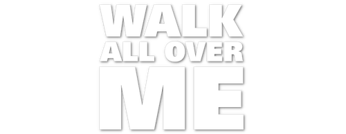 Walk All Over Me logo