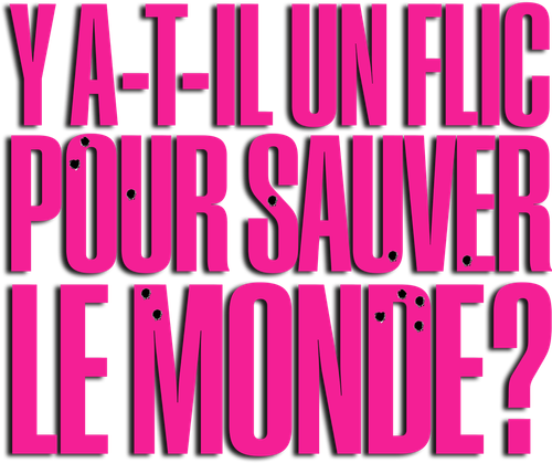 Y a-t-il un flic pour sauver le monde ? logo