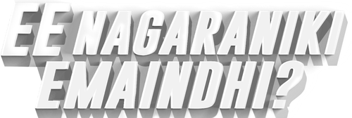 Ee Nagaraniki Emaindi? logo
