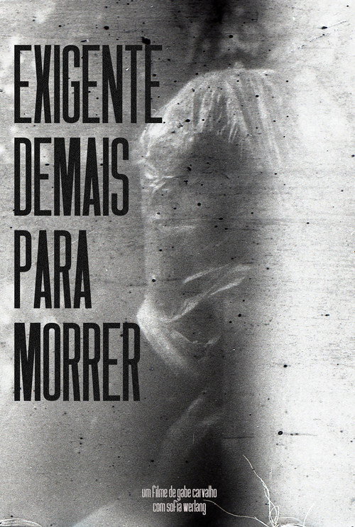 Exigente Demais Para Morrer