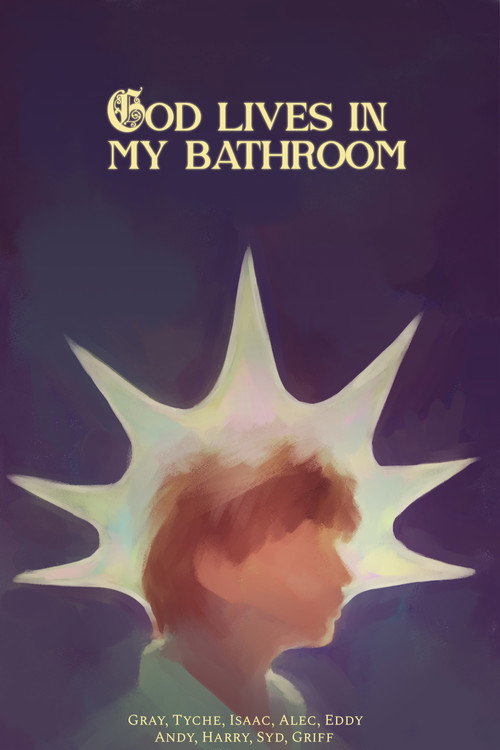 God Lives in my Bathroom