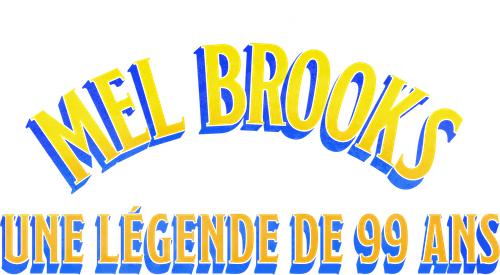 Mel Brooks: Une légende de 99 ans logo