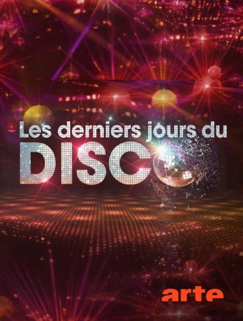 Les derniers jours du Disco