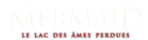 Mermaid, le lac des âmes perdues logo