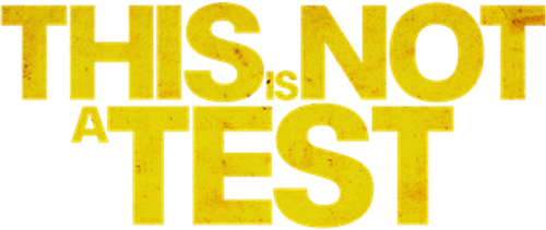 This Is Not a Test logo