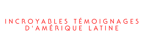 L'irréel : Incroyables témoignages d'amérique latine logo