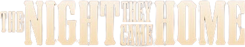 The Night They Came Home logo