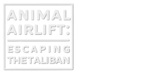 Animal Airlift: Escaping the Taliban logo