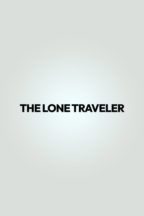 The Lone Traveler