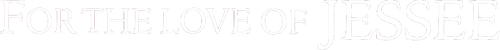 For the Love of Jessee logo
