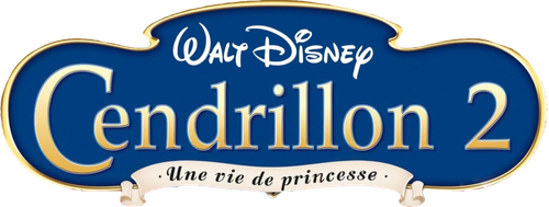 Cendrillon 2 : Une vie de princesse logo