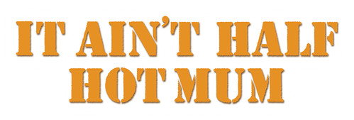 It Ain't Half Hot Mum logo