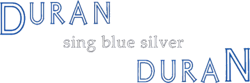 Duran Duran: Sing Blue Silver logo