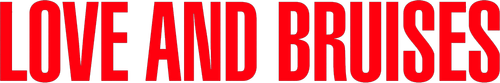 Love and Bruises logo
